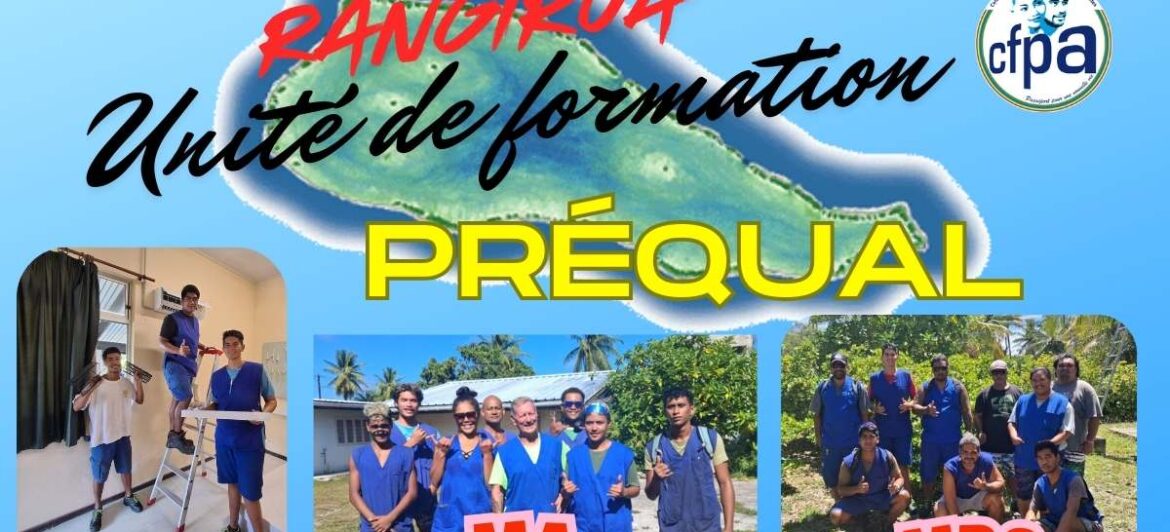 Rangiroa : la nouvelle unité de formation du CFPA lance ses premières sessions